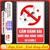 (MẪU CHỮ NHẬT) Logo Tem Decal Dán CẤM ĐÁNH BÀI,No Gamble, Tem Cấm Chơi Cờ Bạc,Đánh Bài, Có Keo Sẵn Tiện Dụng Chống Nước