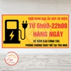Tem Decal Dán [Chỉ Dẫn] THỜI GIAN SẠC ÁC QUY XE ĐIỆN TỪ 6H00 - 22H00 HÀNG NGÀY | Decal chống nước, chống phai