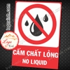 LOGO TEM STICKER BIỂN CẤM CHẤT LỎNG- NO LIQUID - BIỂN CẢNH BÁO