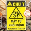LOGO TEM STICKER CẢNH BÁO MÁY TỰ KHỞI ĐỘNG, AUTOMATIC STARTUP - BIỂN CẢNH BÁO AN TOÀN LAO ĐỘNG