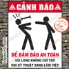 LOGO TEM STICKER BIỂN KHÔNG CHỈ TRỎ KHI KỸ THUẬT LÀM VIỆC ĐỂ ĐẢM BẢO AN TOÀN - BIỂN BÁO AN TOÀN LAO ĐỘNG VUI NHỘN