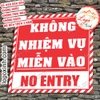 LOGO TEM STICKER KHÔNG NHIỆM VỤ MIỄN VÀO NO ENTRY BIẾN BÁO CẤM VÀO - VUÔNG