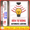 (M1)Tem DecaL Dán Đèn Tự Động, Automatic Lighting, Khu Vực Có Cảm Biến Bóng Đèn Sáng Tự Động,Decal Chống Nước Có Keo Sẵn