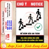 Tem Decal Dán Nhắc Nhở Chú Ý Vui Lòng Không Đùa Giỡn Chen Lấn Khi Lên Xuống Cầu Thang,  Cẩn Thận Bậc Thang Lên Xuống