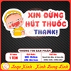 Tem Decal - XIN ĐỪNG HÚT THUỐC, THANK! - [Sticker Vui Nhộn] - Decal bóc dán, có keo sẵn, chống nước, chống phai