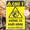 LOGO TEM STICKER BIỂN CẢNH BÁO KHÔNG TỰ KHỞI ĐỘNG VẬN HÀNH MÁY- DO NOT OPERATE - BIỂN CẢNH BÁO AN TOÀN LAO ĐỘNG