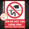 LOGO TEM STICKER BIỂN CẤM ĐỔ CHẤT THẢI XUỐNG ĐƯỜNG ỐNG CỐNG - BIỂN CẢNH BÁO -  DO NOT DUMP CHEMICAL DOWN DRAIN