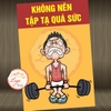 Tem Decal Vui Nhộn Dán Phòng Tập - KHÔNG NÊN TẬP TẠ QUÁ SỨC - Decal bóc dán, chống nước, chống phai