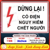 Tem Decal Dán Cảnh Báo An Toàn Điện Lực,Dừng Lại Có Điện Nguy Hiểm Chết Người,Theo Quy Định Thông Tư 05-2021-TT-BCT