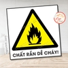 Tem Decal Cảnh Báo CHẤT RẮN DỄ CHÁY, Theo Tiêu Chuẩn Quốc Gia TCVN 6707 - 2009, Decan Chống Nước, Chống Phai Màu
