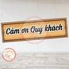 Tem Decal Dòng Chữ - CẢM ƠN QUÝ QUÝ KHÁCH - Decal bóc dán, có keo sẵn, chống nước, chống phai