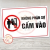 Tem Decal dán sẵn - KHÔNG PHẬN SỰ CẤM VÀO - Decal bóc dán sẵn có keo, chống phai, chống nước tiện dụng