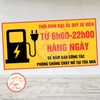 Tem Decal Dán [Chỉ Dẫn] THỜI GIAN SẠC ÁC QUY XE ĐIỆN TỪ 6H00 - 22H00 HÀNG NGÀY | Decal chống nước, chống phai