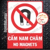 LOGO TEM STICKER BIỂN BÁO CẤM MANG NAM CHÂM - NO MAGNETS - BIỂN CẢNH BÁO, BIỂN CẤM