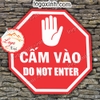 LOGO TEM STICKER CẤM VÀO HÌNH LỤC LĂNG, BIỂN CẤM VÀO DO NOT ENTER ENTRY