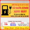 Tem Decal Dán [Chỉ Dẫn] THỜI GIAN SẠC ÁC QUY XE ĐIỆN TỪ 6H00 - 22H00 HÀNG NGÀY | Decal chống nước, chống phai