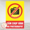 Tem Decal - CẤM CHỤP HÌNH - NO PHOTOGRAPHY - Decal Song Ngữ - Decal bóc dán, có keo sẵn, chống nước, chống phai