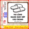 Tem Decal Dán Nhắc Nhở Mang, Đi Cả Giày Dép Vào Trong Nhà, Không Cần Tháo Giày Dép, Decan Chống Nước Dán Kính,Dán Tường