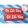 Logo sticker decal dán chỉ dẫn đi lối này, biển báo hướng đi - going this way