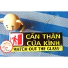 LOGO STICKER DÁN CẨN THẬN CỬA KÍNH, CHÚ Ý CỬA KÍNH CHO NHÀ CỬA, CÔNG TY, QUẦY QUÁN.....