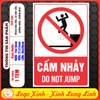 Tem Decal Cấm Nhảy, Cấm Không Được Nhảy Do Not Jump, Tem Decan Dán Chất Lượng Cao Có Keo Sẵn Chống Nước Tiện Dụng