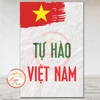 Tem Decal Dán Poster Tự Hào Việt Nam, Kỷ Niệm Các Dịp Lễ 30/4, 2/9, 19/8... Chống Nước,Không Phai