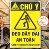 LOGO TEM STICKER BIỂN CẢNH BÁO YÊU CẦU ĐEO DÂY AN TOÀN - SAFETY HARNESS - BIỂN CẢNH BÁO AN TOÀN LAO ĐỘNG