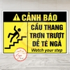 Tem Decal - CẢNH BÁO CẦU THANG TRƠN TRƯỢT DỄ TÉ NGÃ - Màu Vàng - DECAL SONG NGỮ - Có keo dán sẵn, chống nước, chống phai