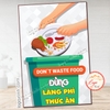 Tem Decal Nhắc Nhở Đừng Lãng Phí Thức Ăn, Đồ Ăn, Giữ Ý Thức Tiết Kiệm Đồ Ăn, Không Hao Phí Thức Ăn, Decan Chống Nước