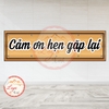 Tem Decal Dòng Chữ - CẢM ƠN HẸN GẶP LẠI - Decal bóc dán, có keo sẵn, chống nước, chống phai