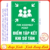 Tem Sticker Điểm Tập Kết Khi Sơ Tán, Nơi Tập Trung Khi Có Tình Huống Khẩn Cấp, Hỏa Hoạn, Dùng Cho Công Ty, Nhà Xưởng....
