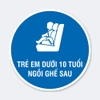 Sticker Trẻ Em Dưới 10 Tuổi Ngồi Ghế Sau - Tem Dán Ô Tô, Xe Khách, Taxi
