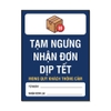 Tem Decal Tạm Ngưng Nhận Đơn Dịp Tết Có Ô Ghi Ngày - Biển Thông Báo Dán Cửa Shop Online, Xưởng, Kho Hàng