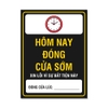 Tem Decal Hôm Nay Đóng Cửa Sớm Có Ô Ghi Giờ - Biển Thông Báo Vàng Đen Dán Cửa Hàng, Quán Cafe, Tiệm