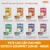 Pate cao cấp cho mèo Ostech Gourmet lon 80gr -400gr