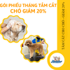 Dịch vụ Tắm Cắt cho Chó - Phiếu tháng giảm 20%