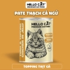 Pate thạch cá ngừ topping cho mèo Hello Cat - 400gr
