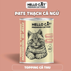 Pate thạch cá ngừ topping cho mèo Hello Cat - 400gr