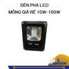 ĐÈN PHA LED MỎNG GIÁ RẺ 10W-100W