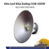 ĐÈN LED NHÀ XƯỞNG TRỤ COB - 100W