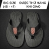 Dép Kẹp Big Size Nam, Dép Xỏ Ngón Size Lớn 45 46 47 48