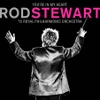 ROD STEWART - You're in my heart (with the royal philharmonic orchestra)