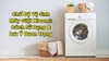Chế Độ Vệ Sinh Máy Giặt Xiaomi: Cách Sử Dụng & Lưu Ý Quan Trọng