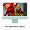 iMac M3 2023 24-inch 4.5K 8 CPU / 8 GPU / 16GB / 256GB - Hàng chính hãng