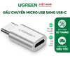 Đầu chuyển USB Type-C to micro USB US157 0 30154