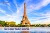 Du lịch tháp Eiffel - biểu tượng của Paris lãng mạn