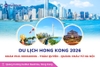 Du Lịch Hong Kong 2026: Khám phá Hongkong - Thâm Quyến - Quảng Châu từ Hà Nội