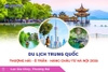 Du lịch Trung Quốc: Tour Thượng Hải - Ô Trấn - Hàng Châu từ Hà Nội 2026