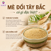 Mè đồi rang Tây Bắc