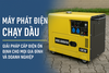 Máy phát điện chạy dầu – Giải pháp cấp điện ổn định cho mọi gia đình và doanh nghiệp